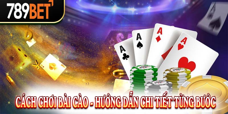 Cách Chơi Bài Cào - Hướng Dẫn Chi Tiết Từ 789BET
